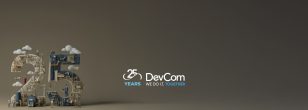 25 Years of DevCom: Delivering Technology, Building Trust, Driving Results 2